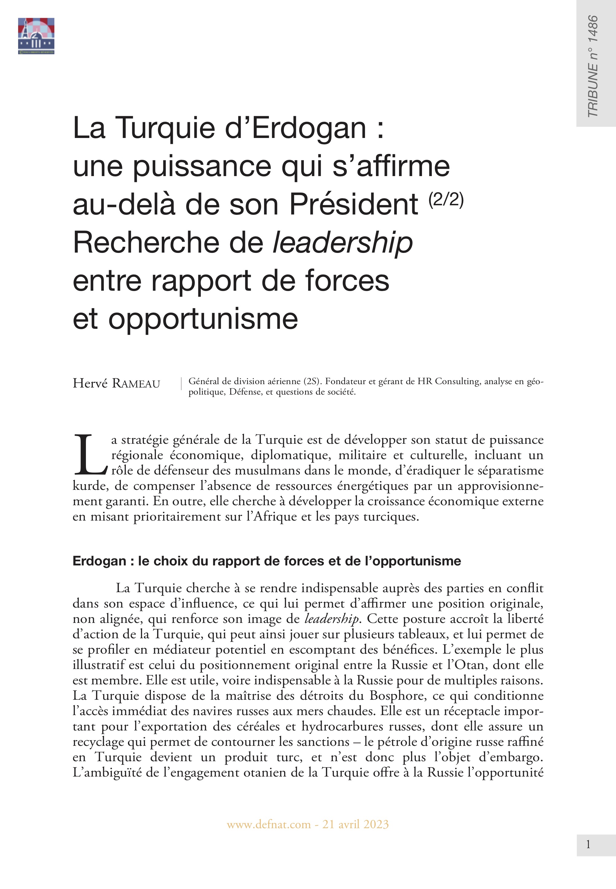 La Turquie d’Erdogan : une puissance qui s’affirme au-delà de son Président (2/2) – Recherche de leadership entre rapport de forces et opportunisme (T 1486)
